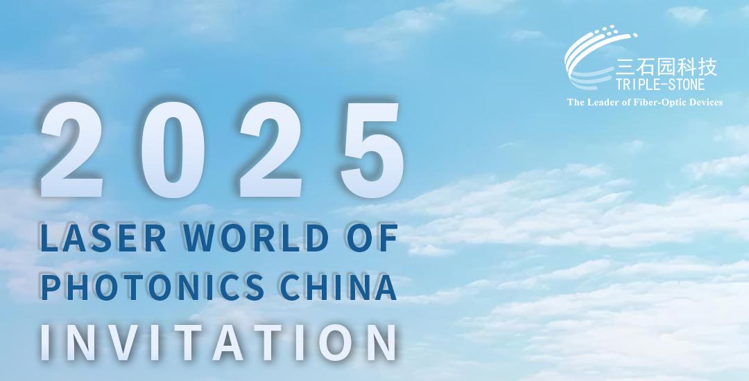 2025 LC | TRIPLE - STONE meets you at the Laser World Of Photonics China